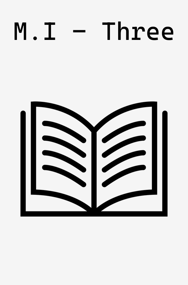 M.I - Three