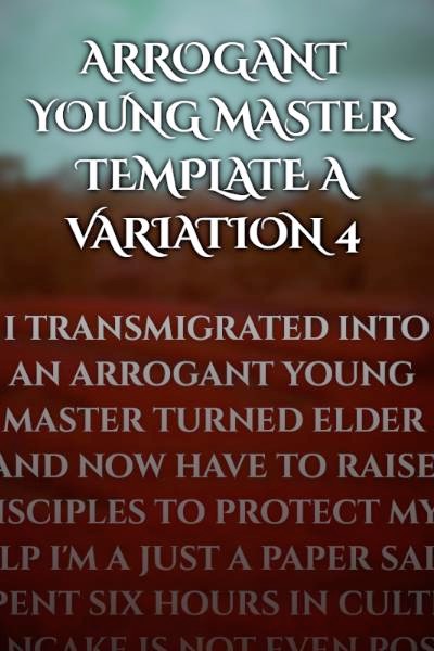 Arrogant Young Master Template A Variation 4