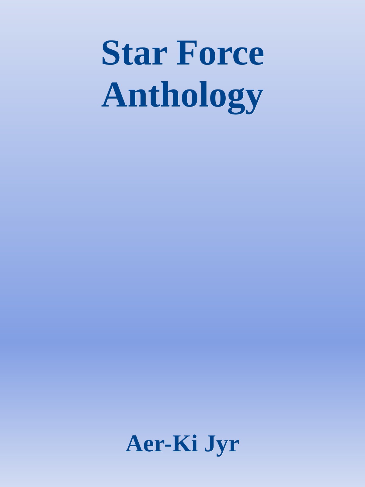 Star Force 65 - Fiddlesticks by Aer-Ki Jyr