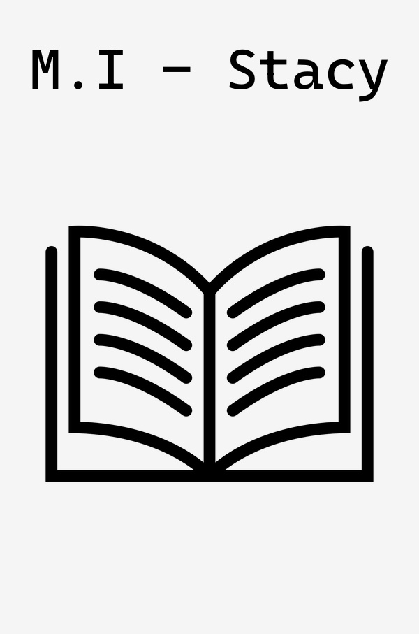 M.I - Stacy