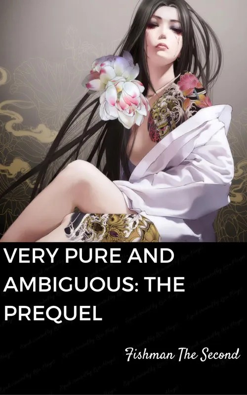 Very Pure and Ambiguous: The Prequel