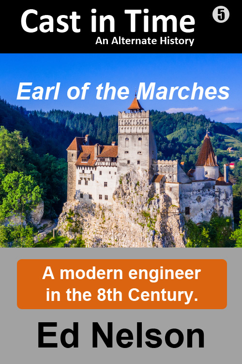 Cast in Time Book 5: Earl of the Marches