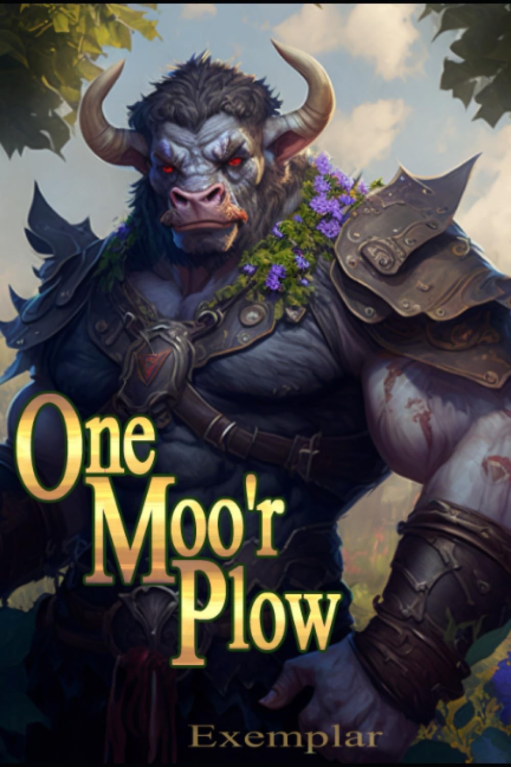 One Moo'r Plow: Minotaur Farming Litrpg