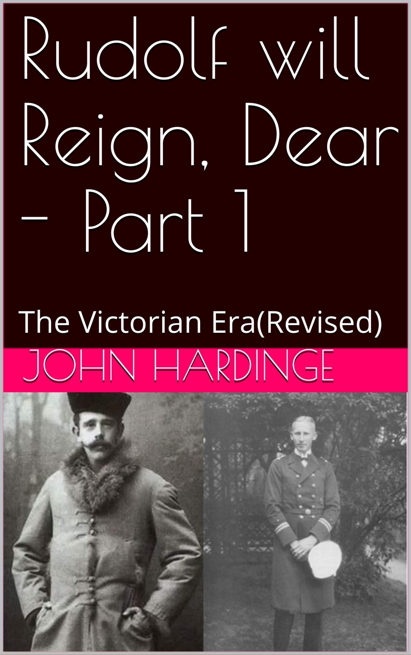 Rudolf Will Reign, Dear - Part 1: The Victorian Era