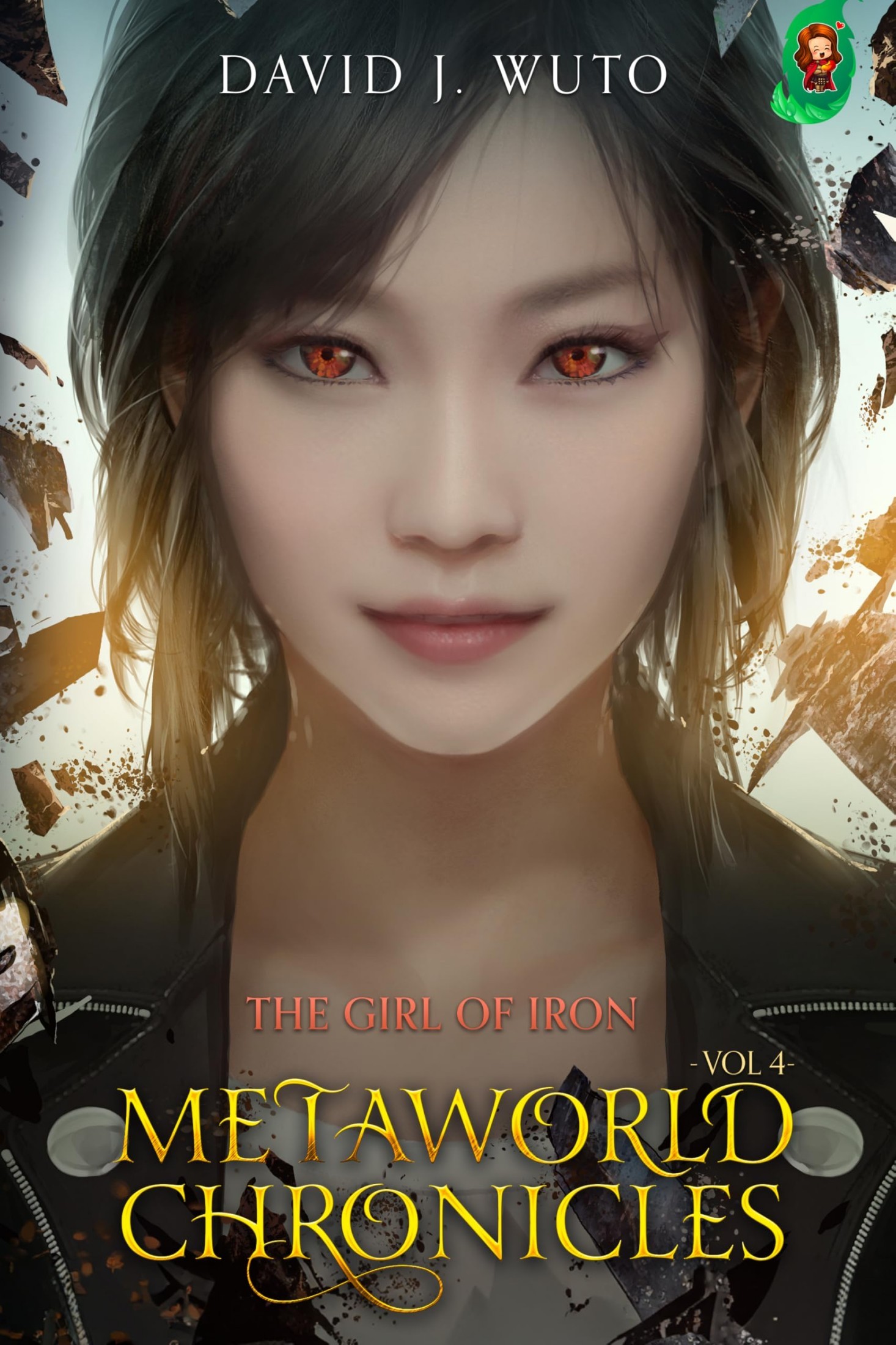 Metaworld Chronicles: The Girl of Iron