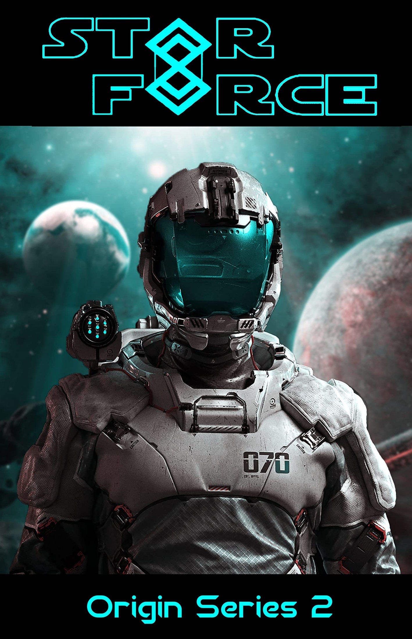 Star Force: Origin Series 2: A Space Academy Training Adventure