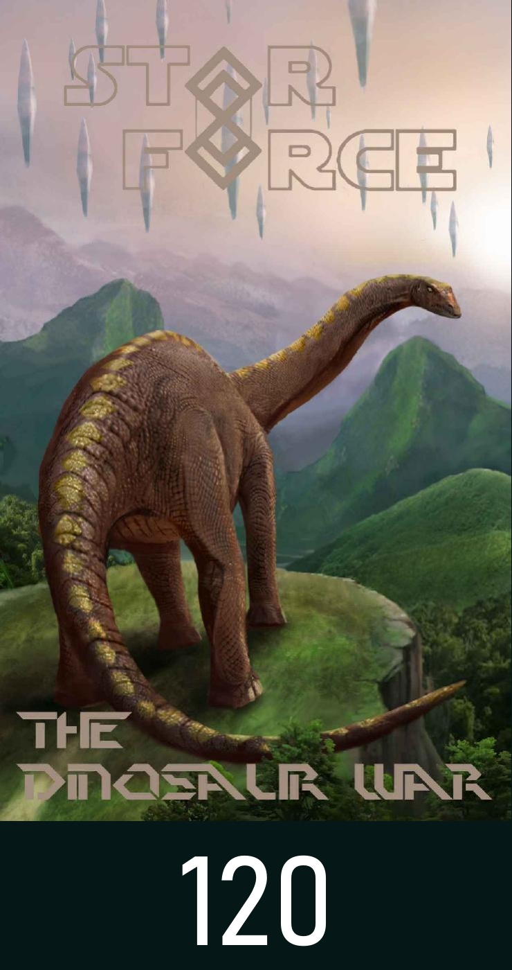 Star Force: The Dinosaur War